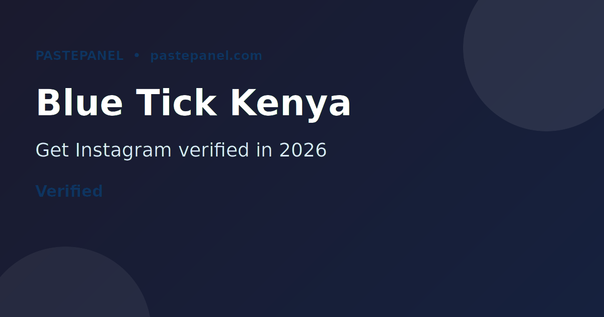 Instagram blue tick verification badge for Kenyan creators in 2026