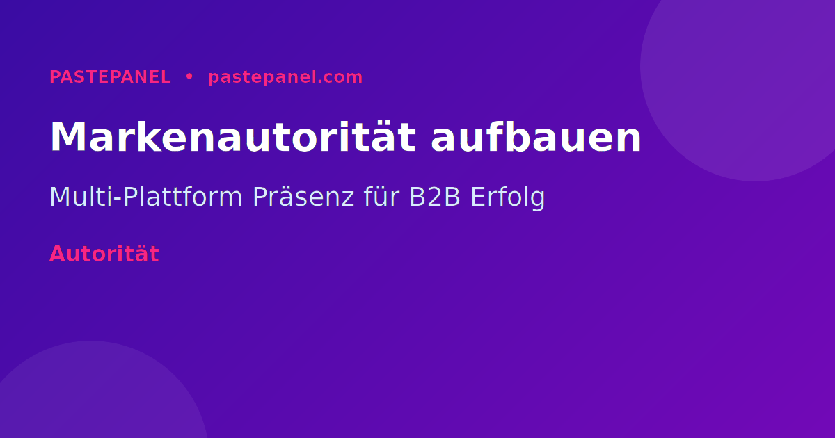 Markenautorität auf LinkedIn und anderen Plattformen aufbauen