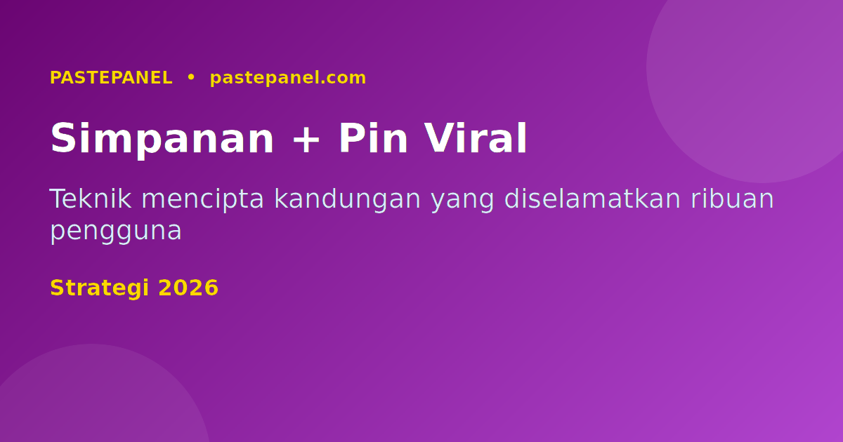 Strategi simpanan dan pin viral Pinterest untuk pengguna Malaysia 2026