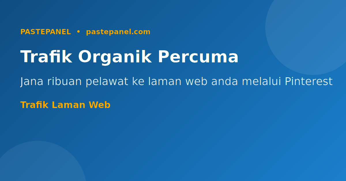 Jana trafik organik laman web melalui Pinterest Malaysia 2026