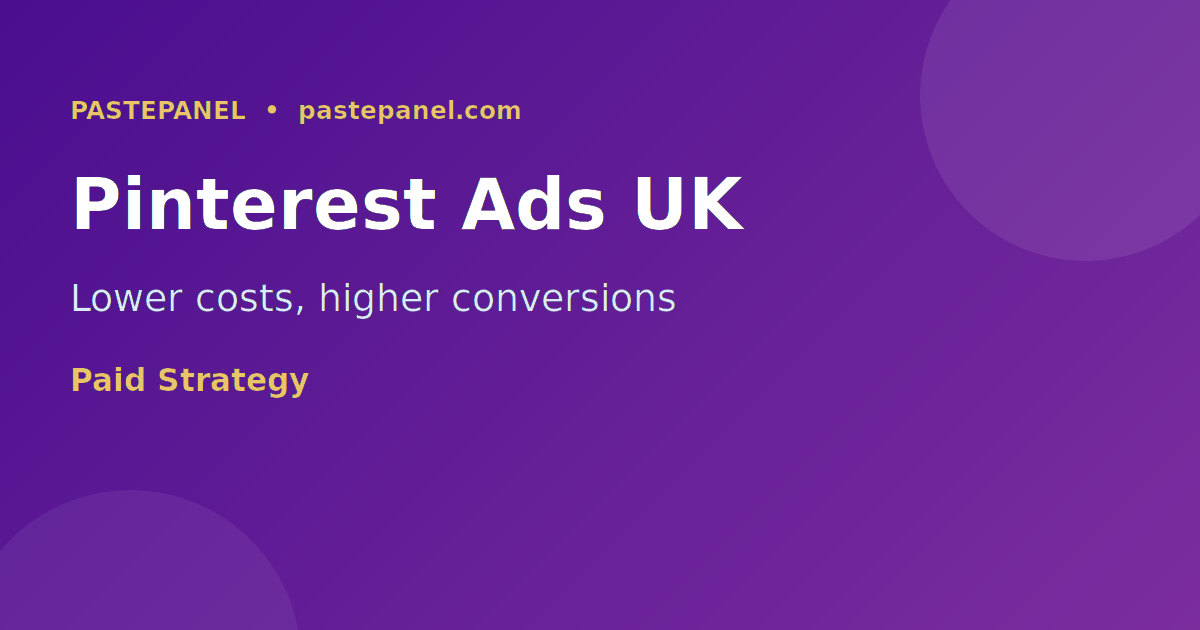 Pinterest advertising and paid promotion strategies for UK marketers