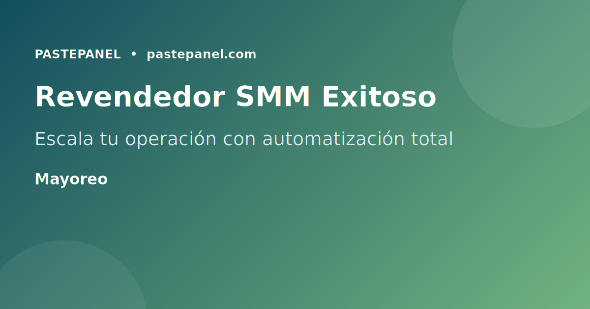 Revendedor mexicano configurando panel hijo con API SMM en 2026