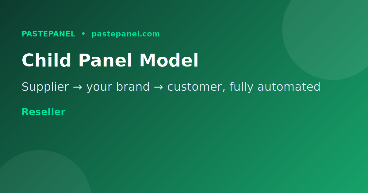 Reseller child panel hierarchy showing supplier API connection to white-label storefront