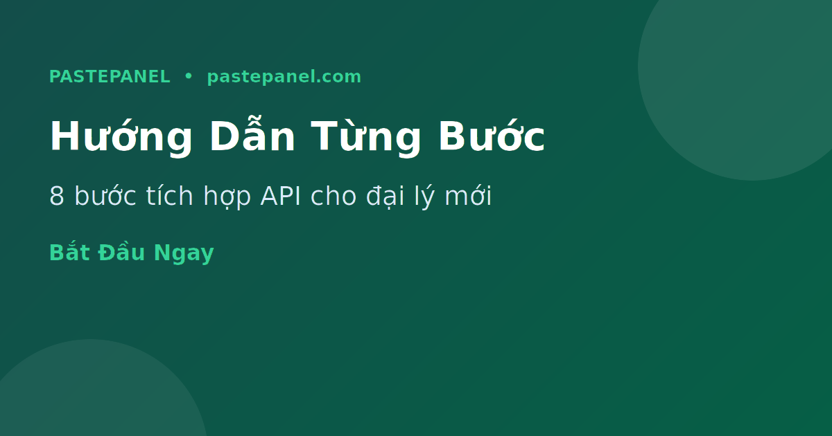 Hướng dẫn tích hợp API SMM Panel từng bước cho đại lý