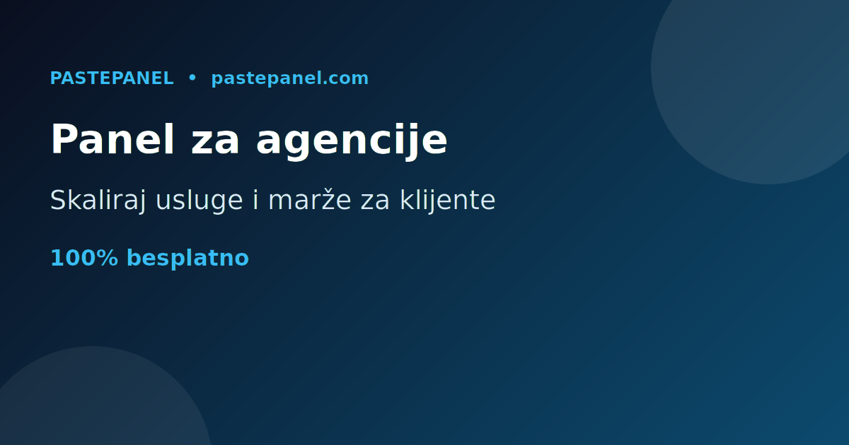 Kako marketinške agencije u BiH koriste SMM panel za skaliranje