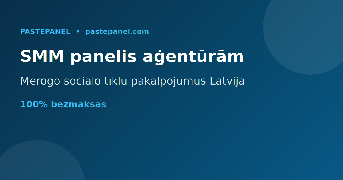 Mārketinga aģentūra Latvijā izmanto SMM paneli, lai mērogotu sociālo tīklu pakalpojumus