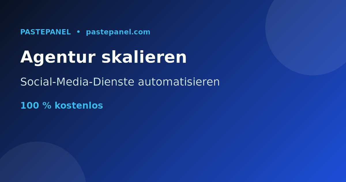 Marketing-Agenturen in Liechtenstein skalieren mit eigenem SMM Panel