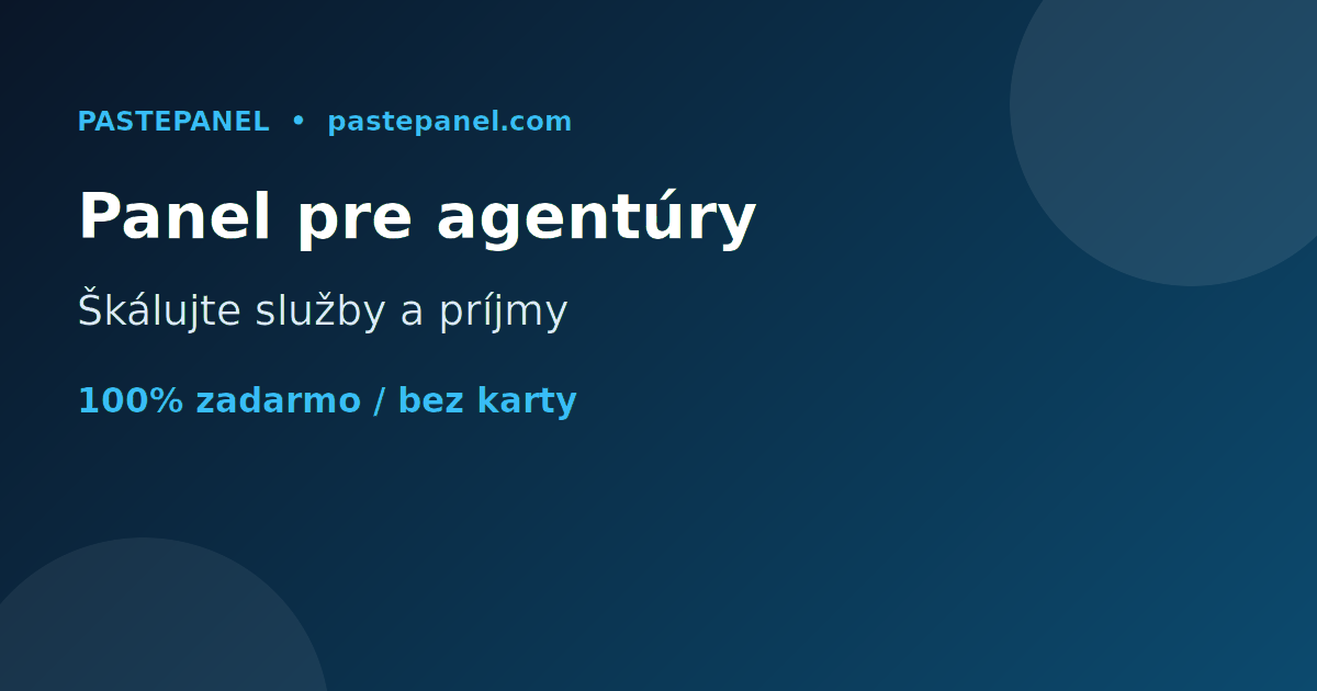 Ako marketingové agentúry na Slovensku používajú SMM panel na škálovanie