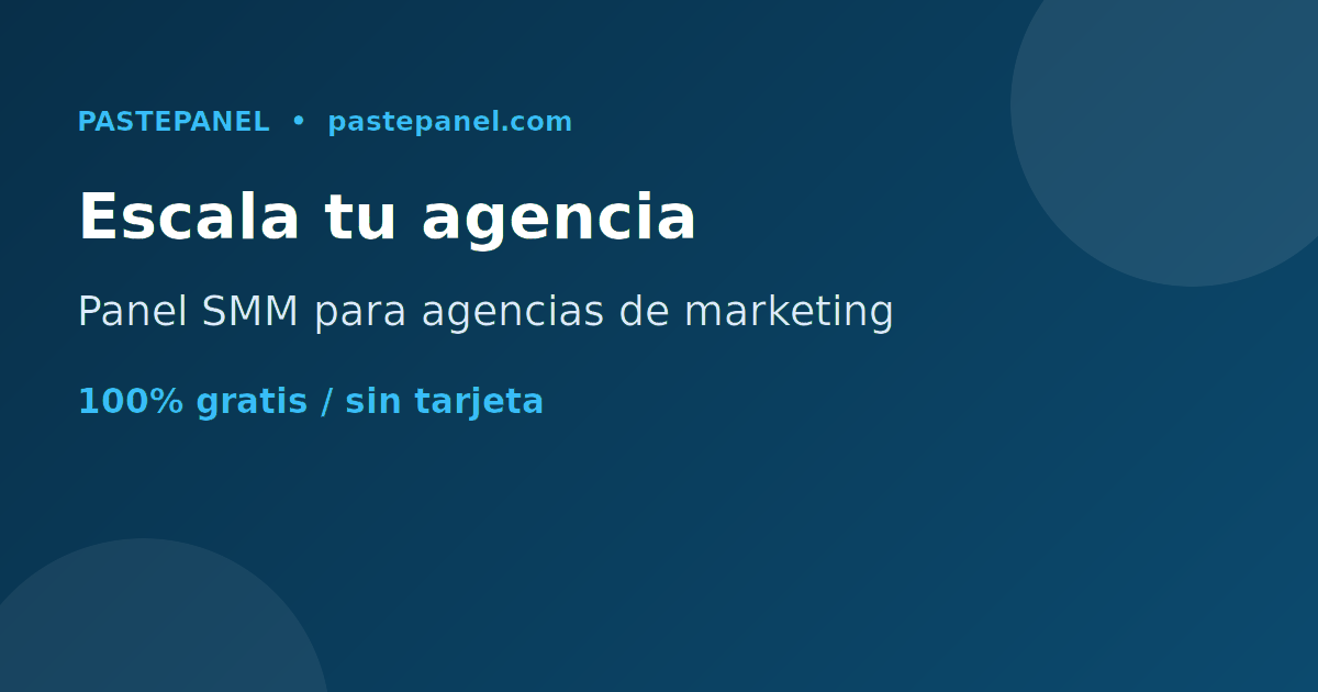 Cómo las agencias de marketing en España escalan con un panel SMM