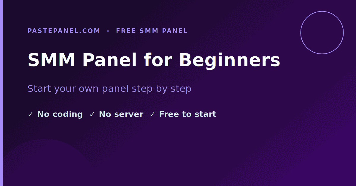 Beginner-friendly guide showing how to start a free SMM panel step by step