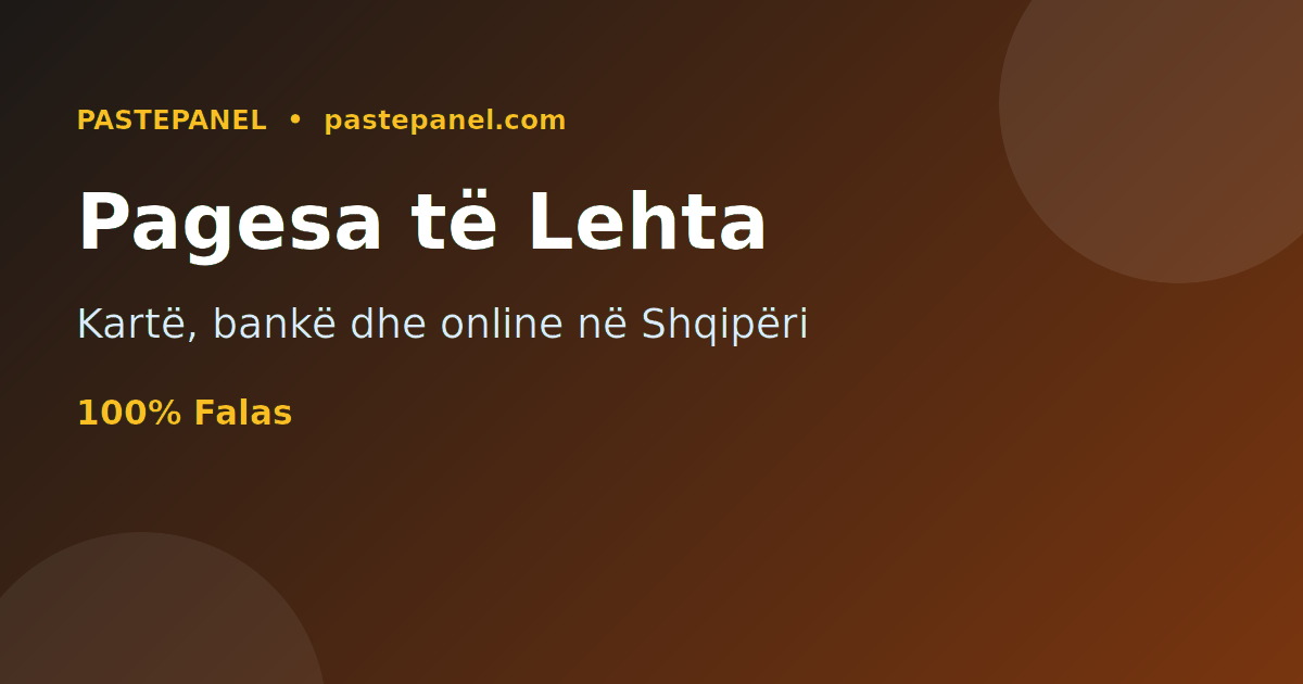 SMM panel me pagesa me kartë, transfertë bankare dhe online në Shqipëri