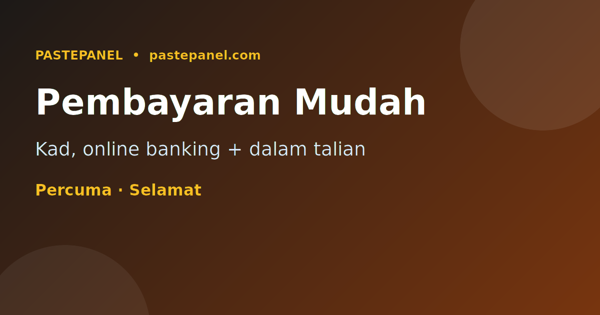 Panel SMM dengan pembayaran kad, online banking dan pembayaran dalam talian di Brunei