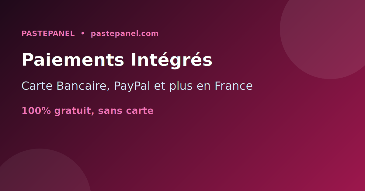 Panel SMM avec Carte Bancaire, PayPal et paiement en ligne en France