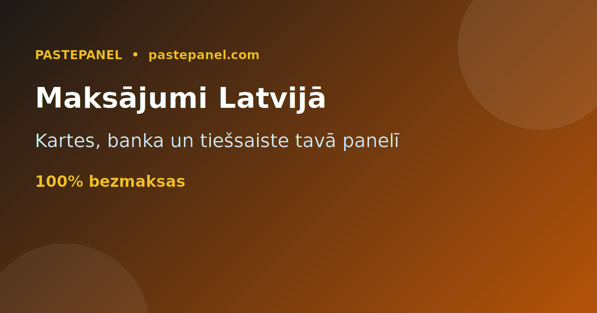 SMM panelis ar karšu, bankas pārskaitījuma un tiešsaistes maksājumiem Latvijā