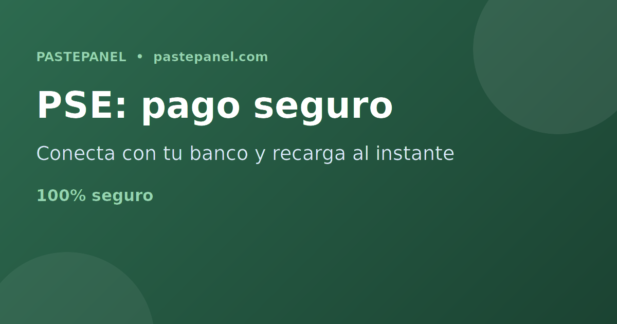 Panel SMM Colombia con PSE y métodos de pago bancarios seguros 2026