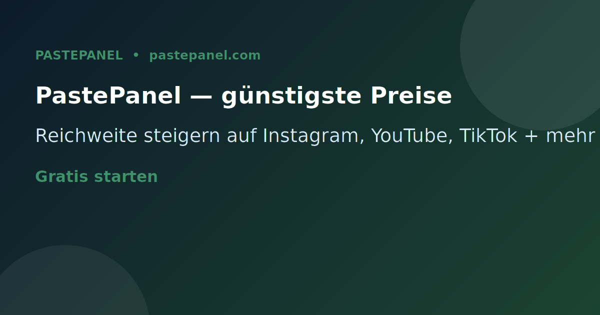 PastePanel günstigstes SMM-Panel für Deutschland