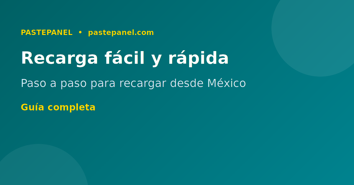 Cómo recargar saldo en un panel SMM desde México paso a paso