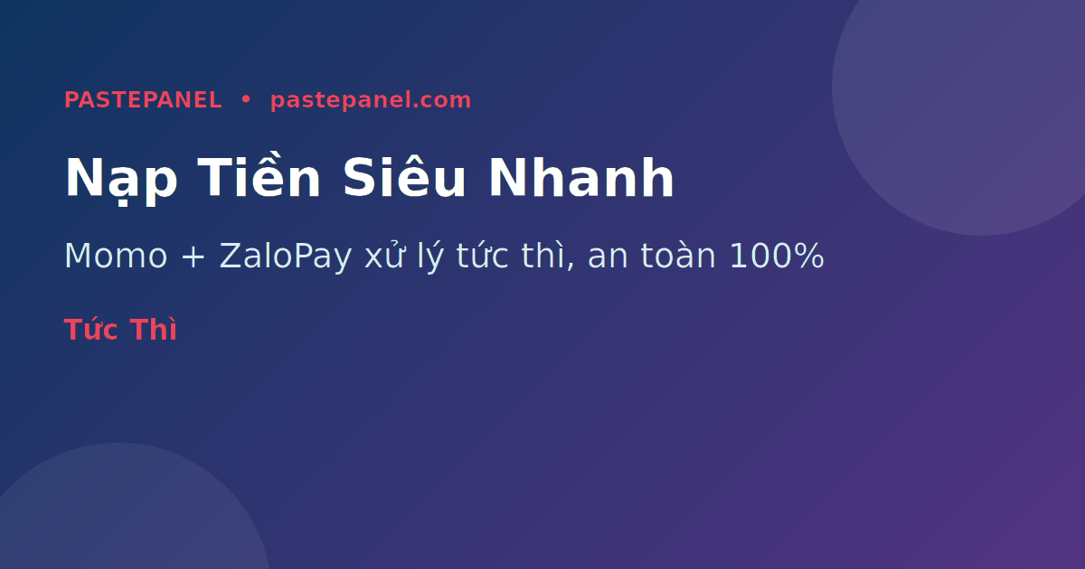 Nạp tiền SMM Panel qua Momo và ZaloPay tại Việt Nam