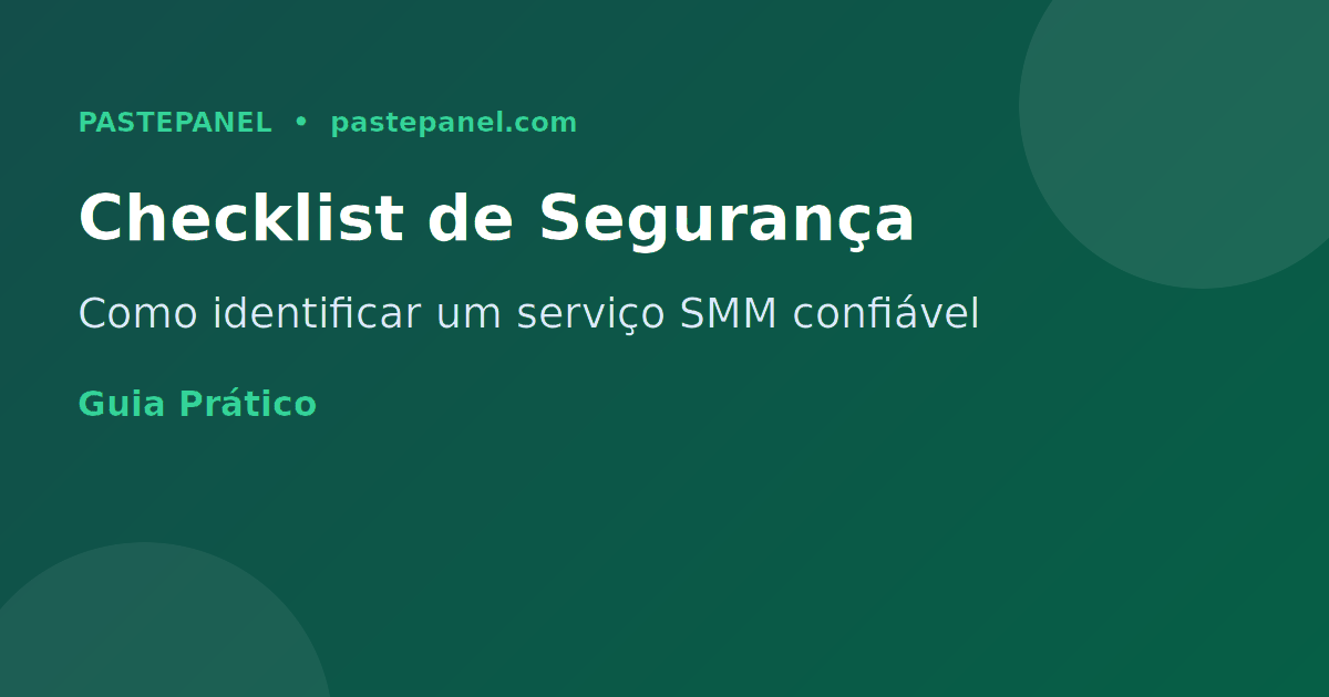 Checklist de segurança para comprar seguidores no Instagram no Brasil