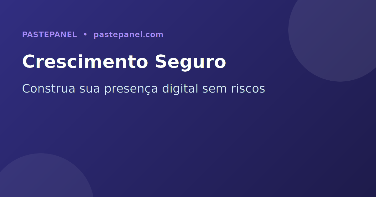 Crescimento seguro nas redes sociais com painel SMM profissional