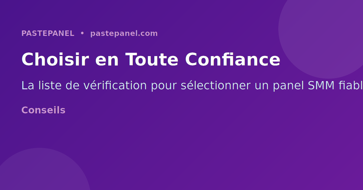 PastePanel solution sûre pour créateurs français sur les réseaux sociaux