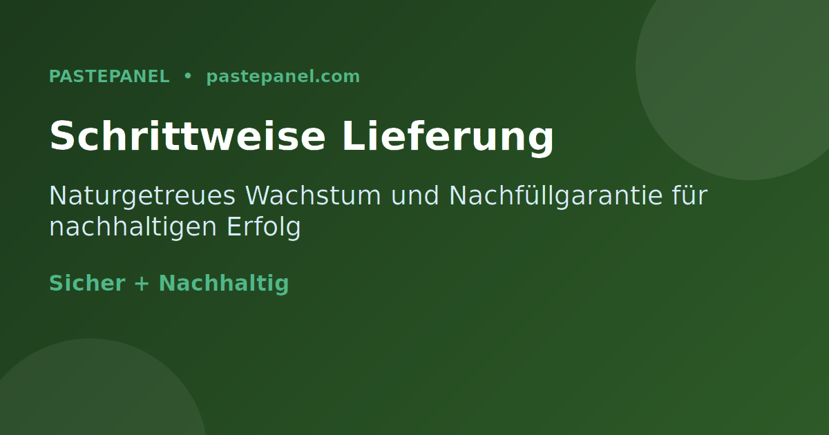 Schrittweise Follower-Lieferung und Nachfüllgarantie bei PastePanel Deutschland