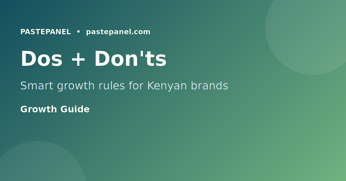 Kenyan social media growth strategy dos and don'ts 2026