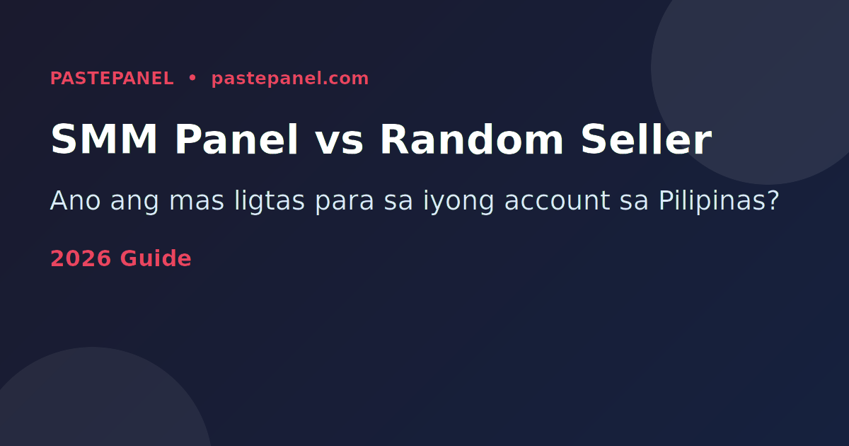 Paghahambing ng SMM panel at pagbili ng followers sa Pilipinas 2026