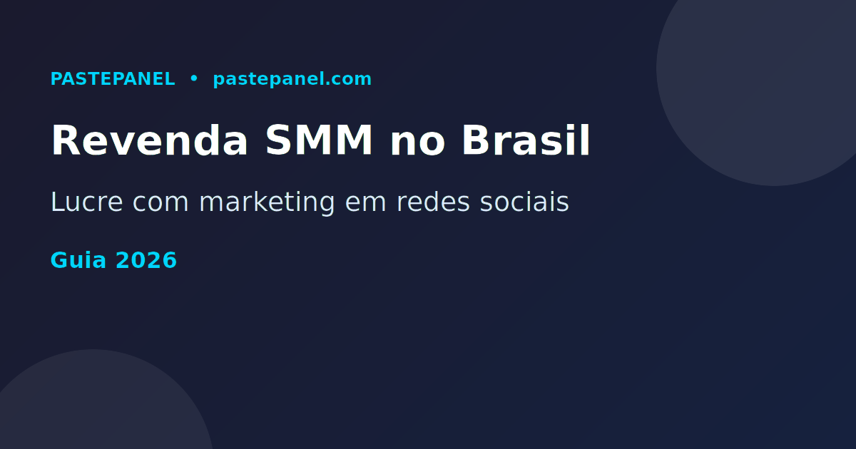 Empreendedor brasileiro iniciando negócio de revenda SMM em 2026