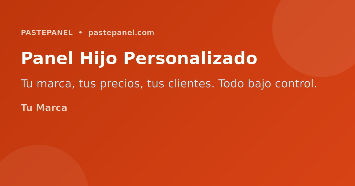 Panel hijo personalizado con tu marca para revendedores en Colombia