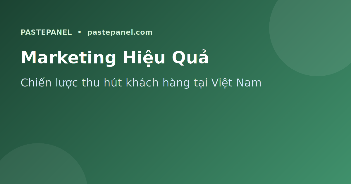 Chiến lược marketing cho đại lý SMM panel Việt Nam 2026