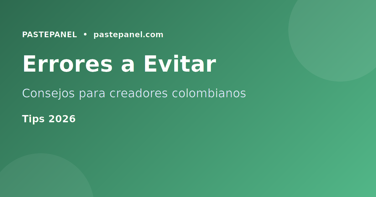 Errores comunes en Snapchat y consejos para creadores colombianos en 2026