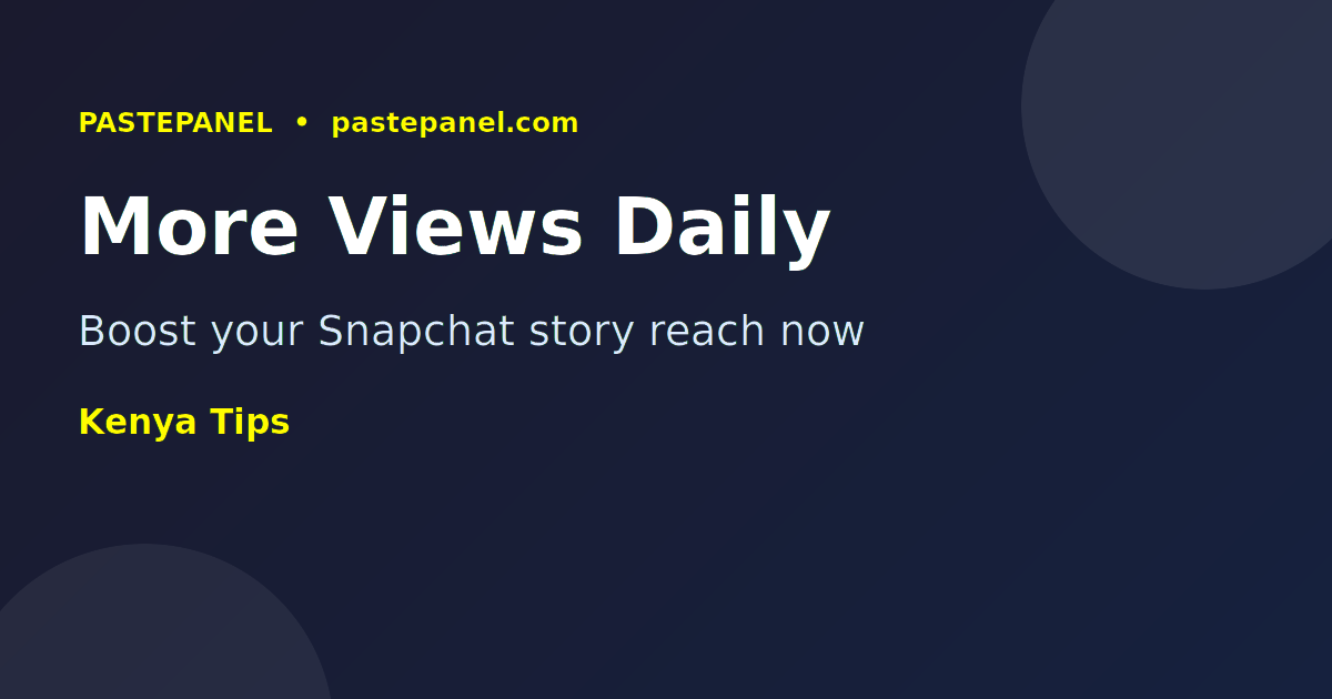 High-view Snapchat content ideas for Kenyan digital creators