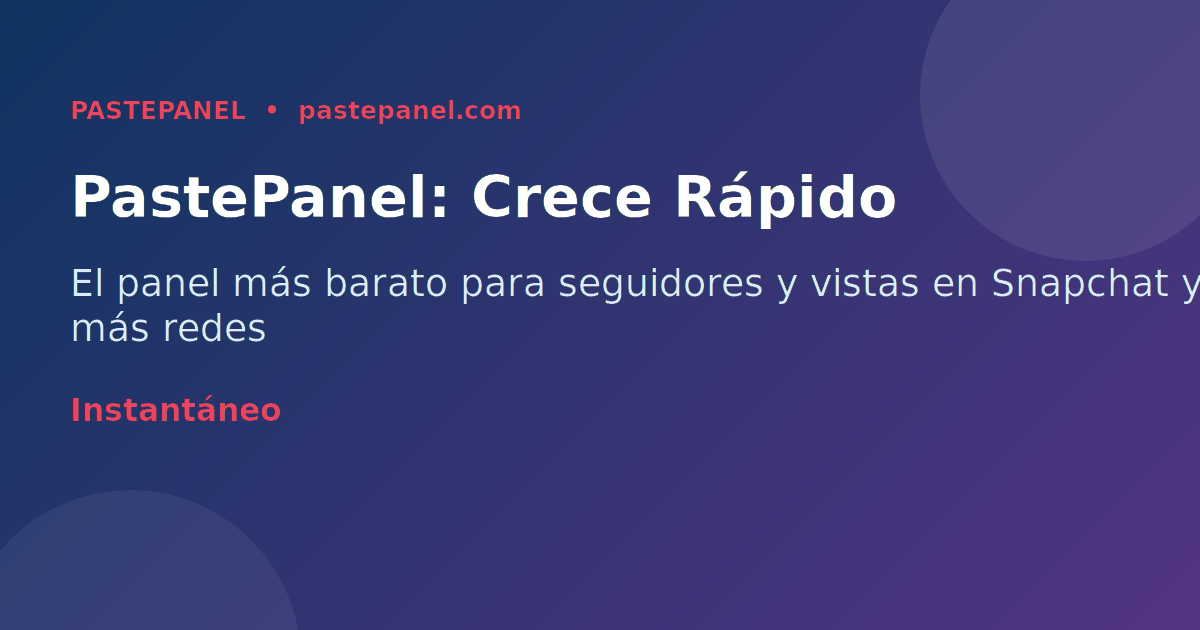 Panel de control de PastePanel mostrando servicios para Snapchat y otras redes sociales