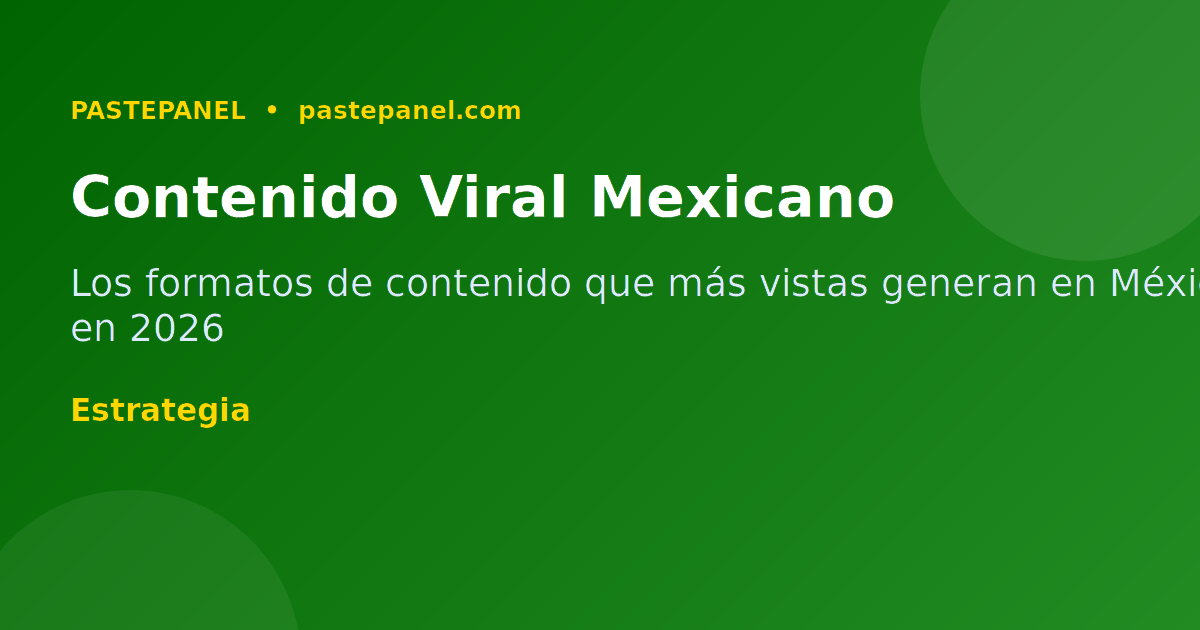 Estrategias de contenido más efectivas para crecer en Snapchat en México en 2026