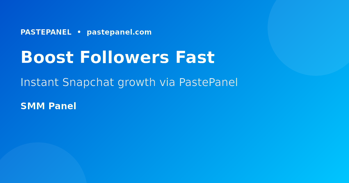 SMM panel Snapchat followers and views UK 2026