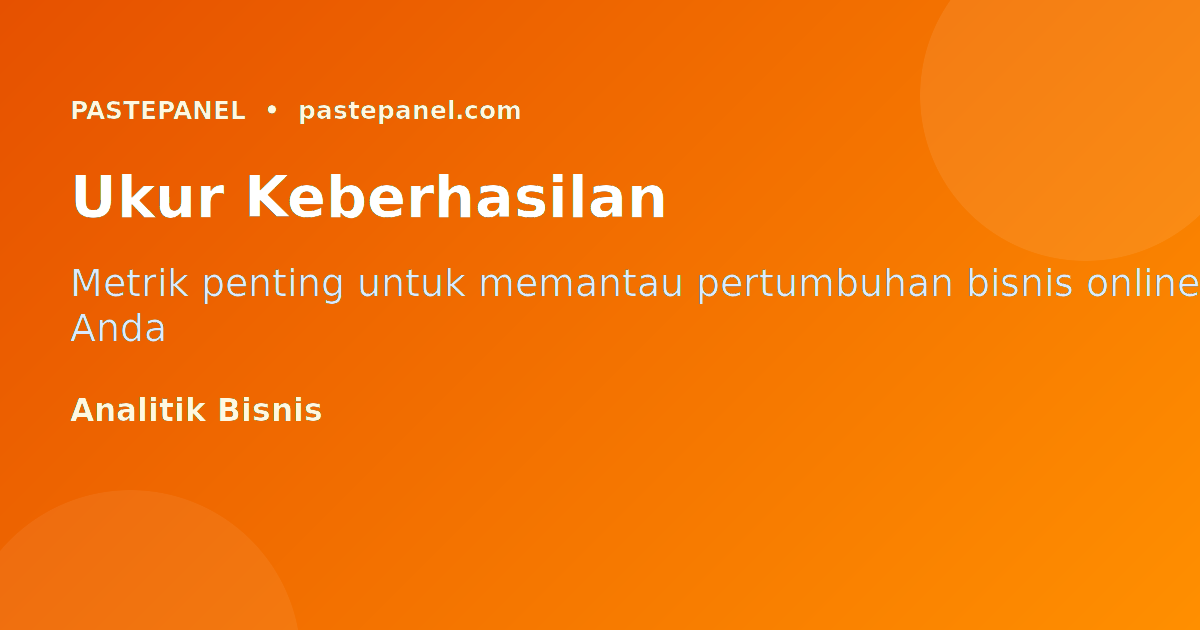 Mengukur keberhasilan pemasaran media sosial UMKM Indonesia