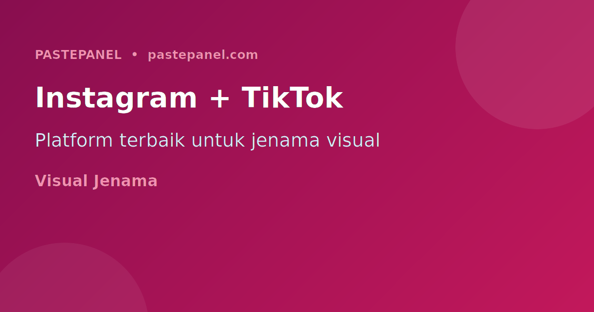 Strategi Instagram dan TikTok untuk perniagaan Malaysia
