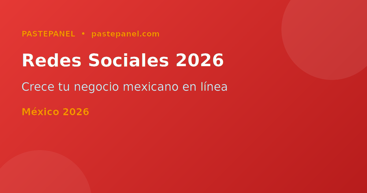 Marketing en redes sociales para pequeñas empresas mexicanas en 2026