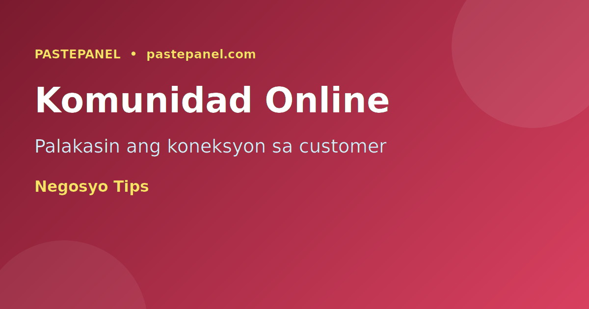 Pagbuo ng komunidad at customer engagement para sa Pilipinong negosyo