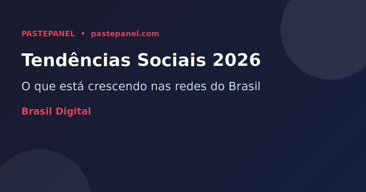 Tendências de redes sociais no Brasil em 2026