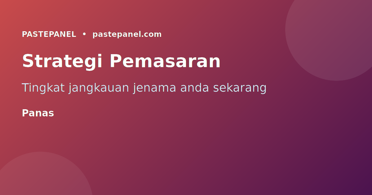 Strategi pemasaran media sosial berkesan Malaysia 2026
