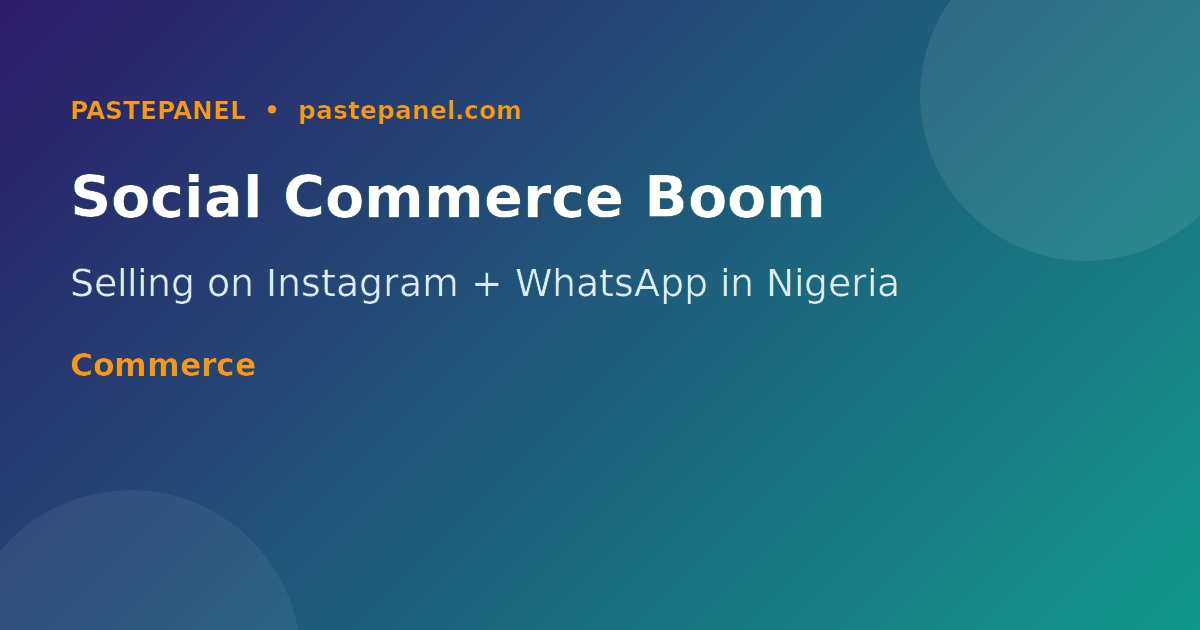 Nigerian social commerce growth on Instagram and WhatsApp in 2026