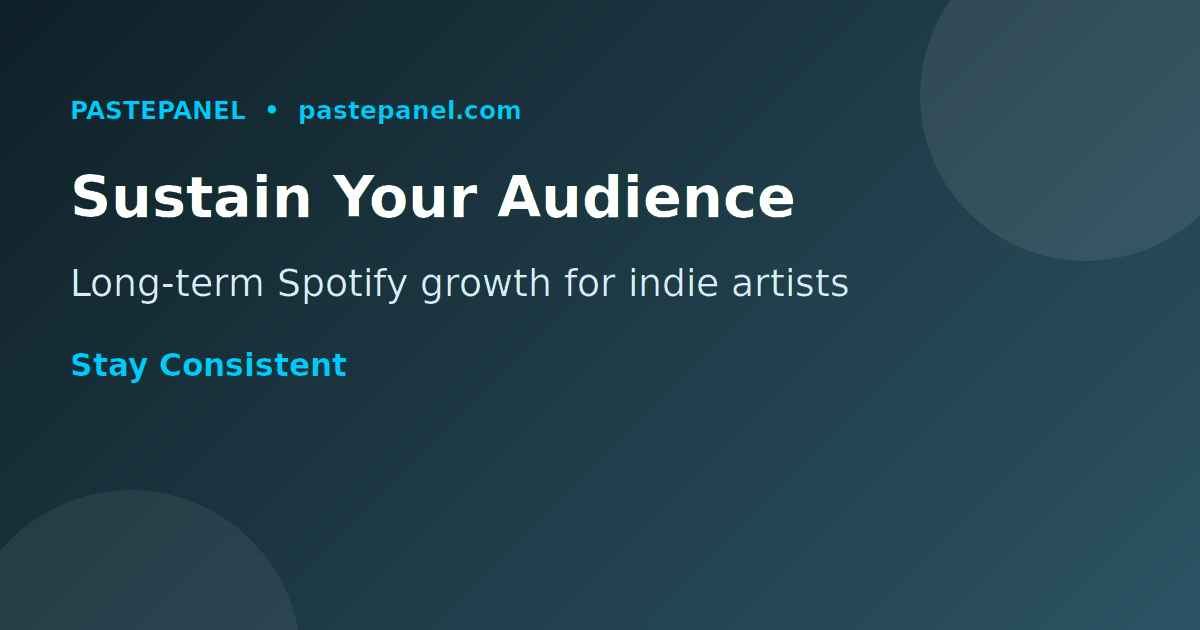Long-term Spotify audience growth strategies for independent US artists in 2026