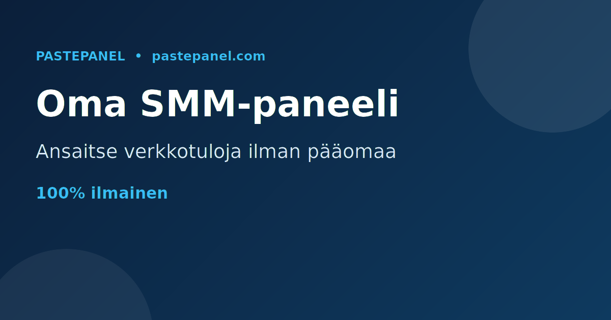 Oman ilmaisen SMM-paneelin perustaminen Suomessa askel askeleelta