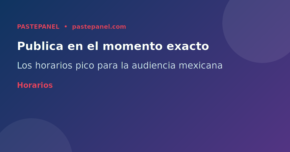Mejores horarios para publicar en Threads en México