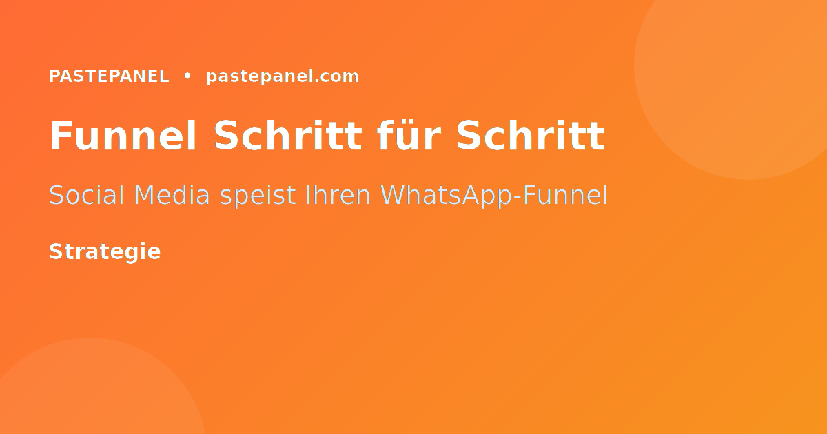 WhatsApp-Funnel Aufbau Schritt für Schritt