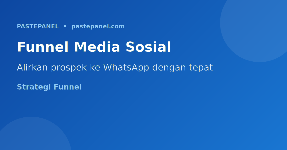 Funnel media sosial menuju WhatsApp marketing Indonesia