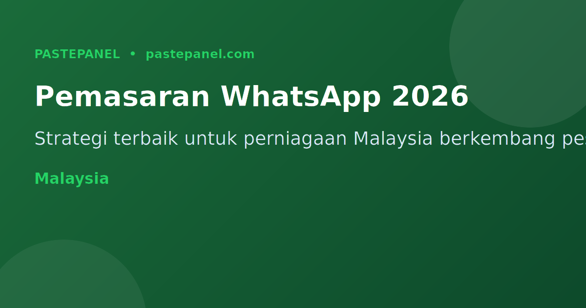 Strategi pemasaran WhatsApp terbaik untuk perniagaan Malaysia 2026