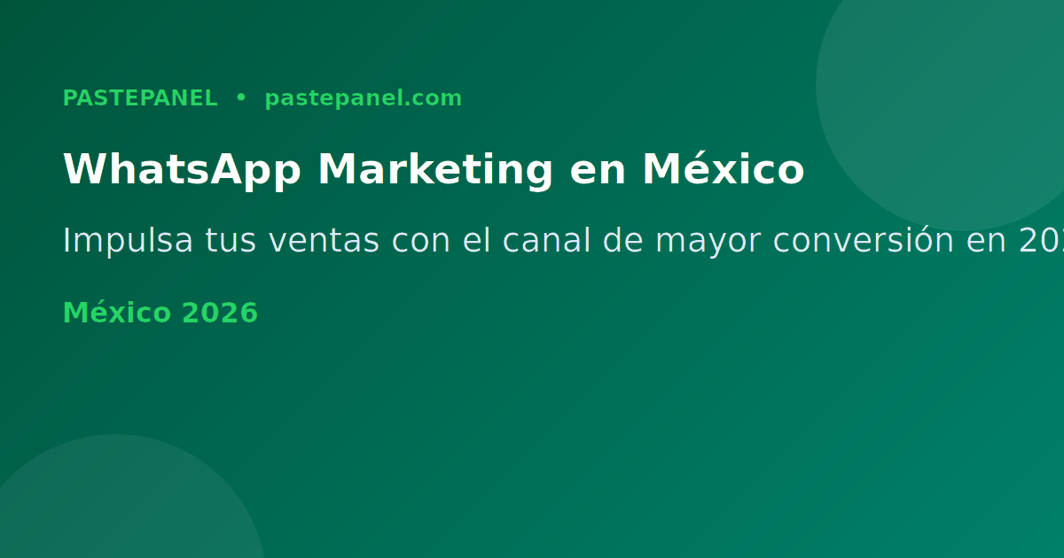 Marketing por WhatsApp para negocios en México